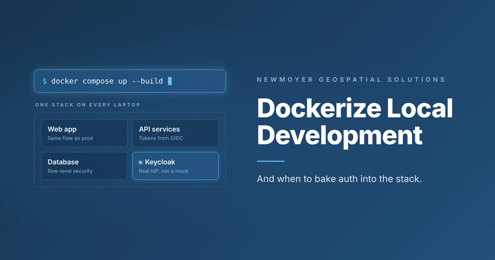 Why Every Team Should Dockerize Local Development (and When to Add Auth)